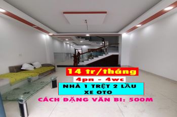 Gấp: nhà cho thuê tại phường Trường Thọ, 14tr/tháng, 1 Trệt 2 Lầu, 4PN, 4WC, đường oto vào tận nơi, cách Đặng Văn Bi chỉ 500m